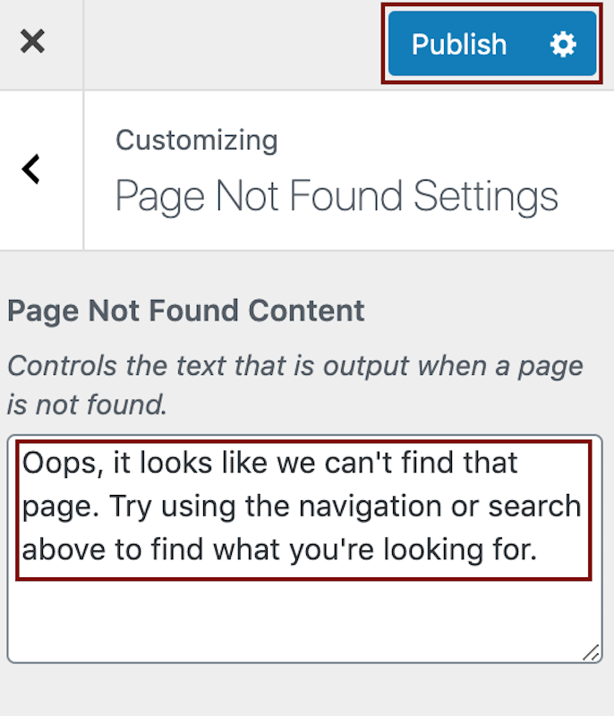 A screenshot of the customize settings  highlighting the Publish button and the Page Not Found Content 