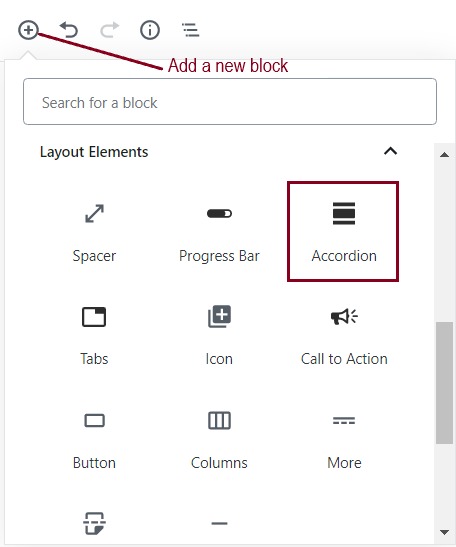 A screenshot of the Layout Elements highlighting the Accordion block  icon and pointing at the Add New Block icon