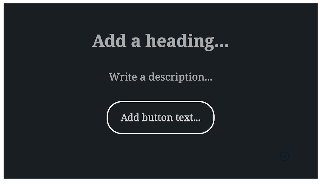 A screenshot of  a block displaying where to add a heading, write a description and add button text